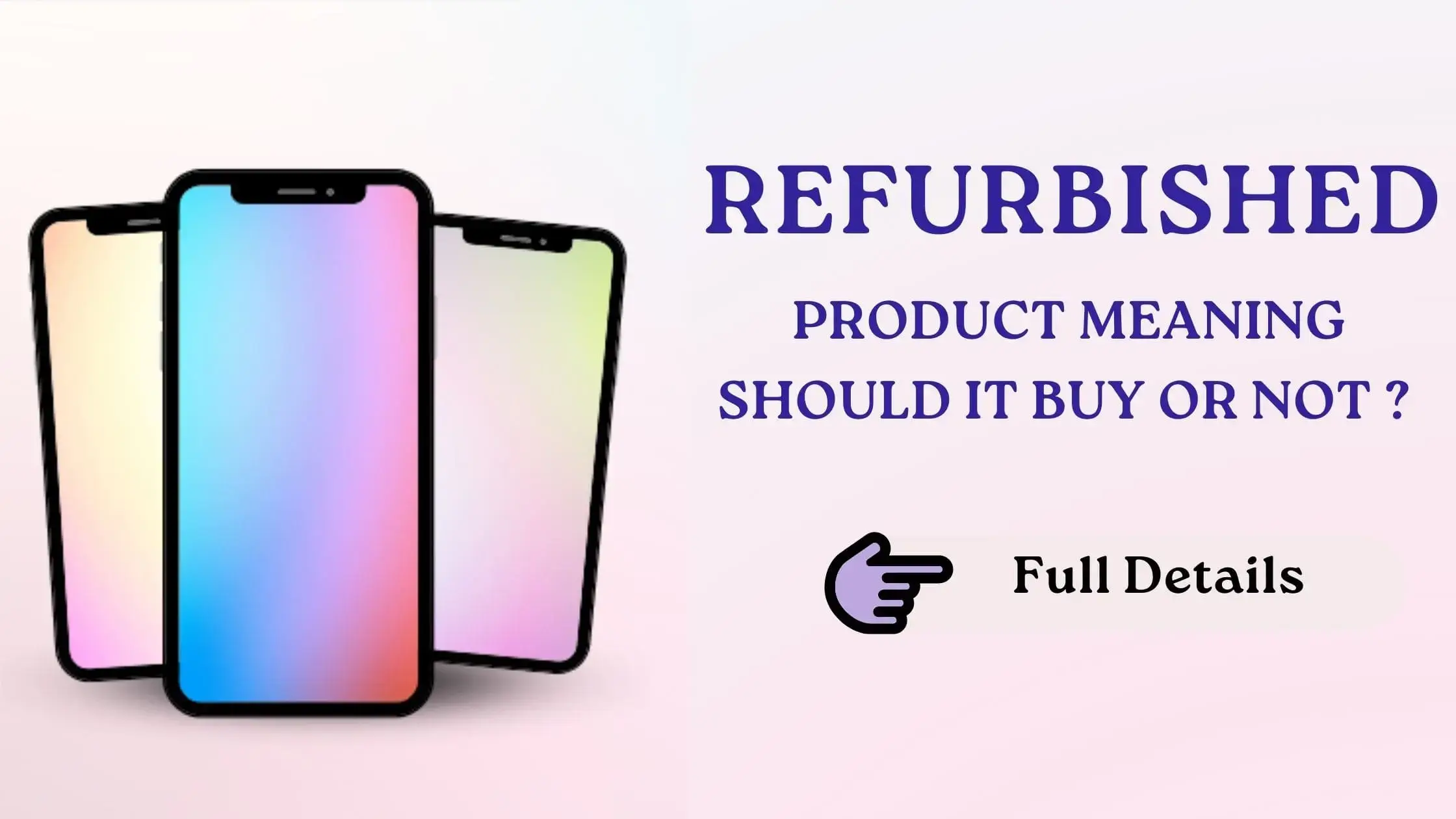 Refurbished Product Meaning